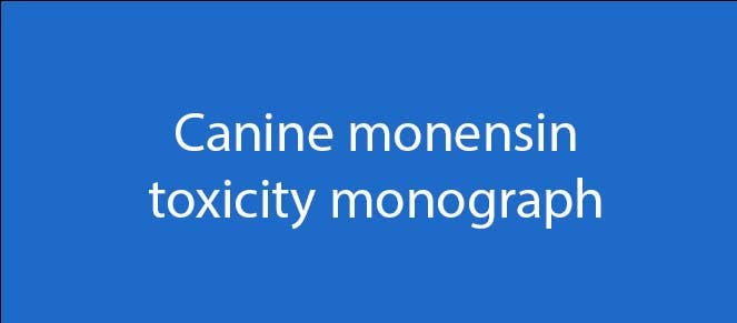 Canine monensin toxicity monograph