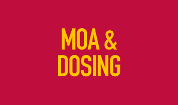 MOA & Dosing