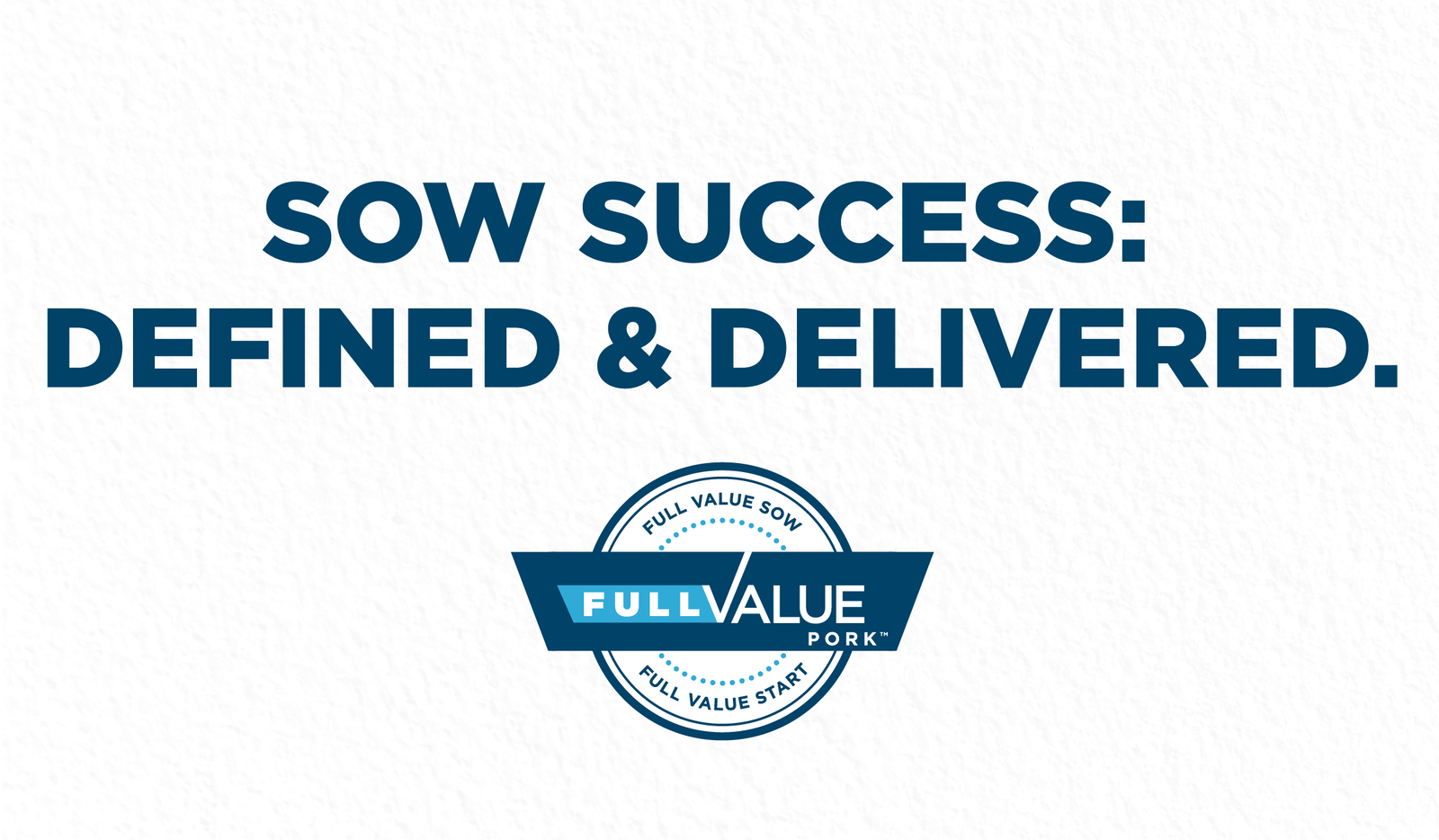 Sow Success: Defined and Delivered