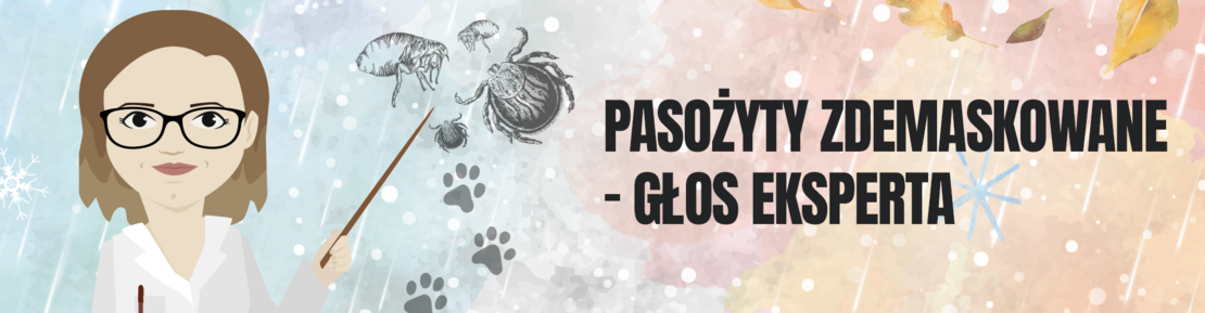 Pasożyty zdemaskowane - głos eksperta