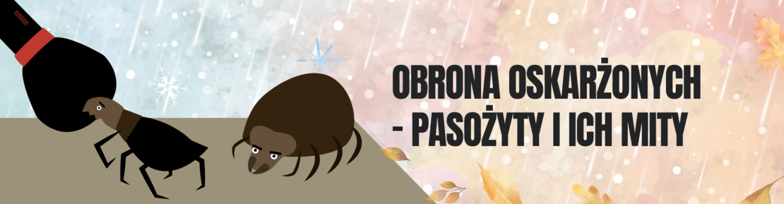 Obrona oskarżonych - pasożyty i ich mity 